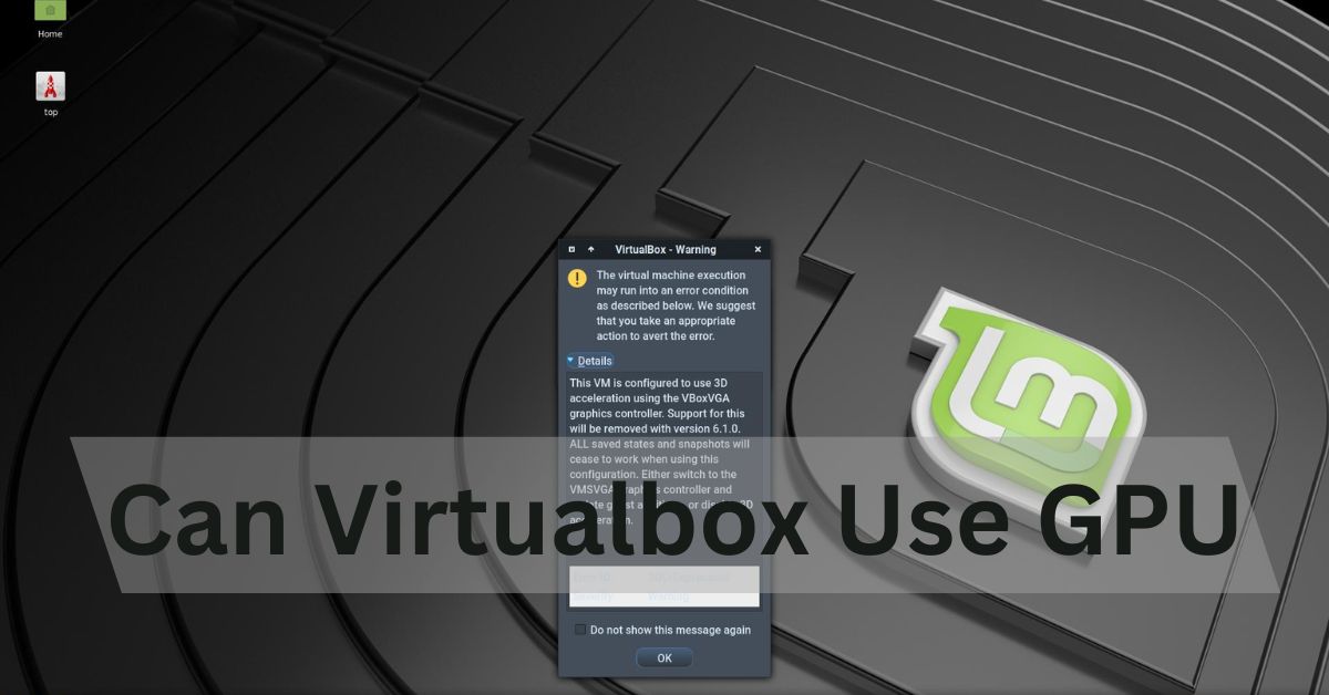 Can Virtualbox Use GPU