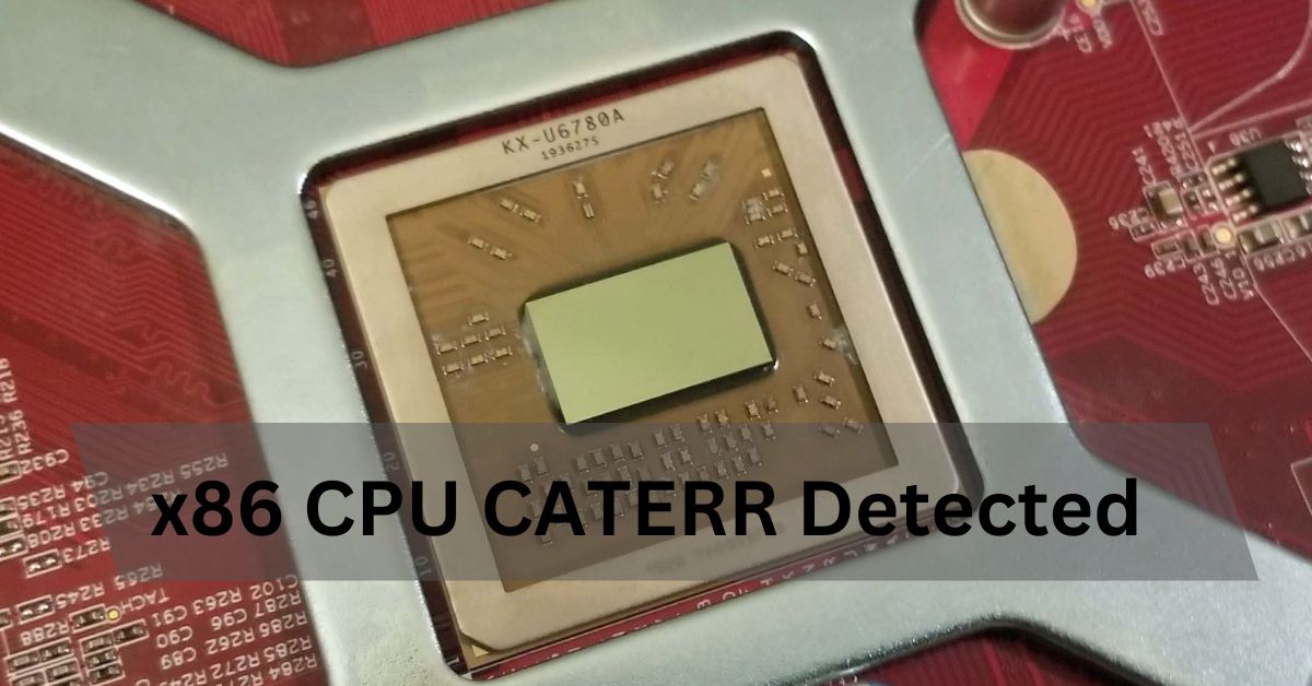 x86 CPU Caterr Detected