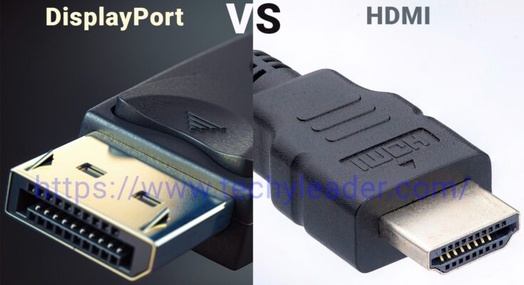 HDMI vs DisplayPort